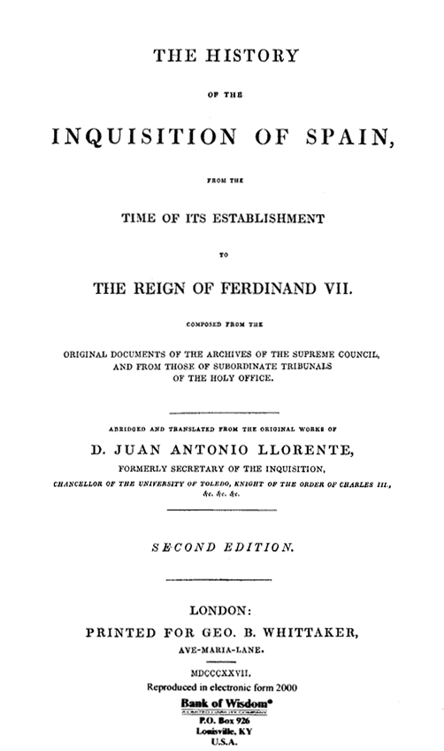 The History of the Inquisition of Spain